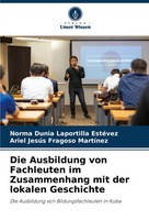 Norma Dunia Laportilla EstéVez (U. A.) | Die Ausbildung Von Fachleuten Im...