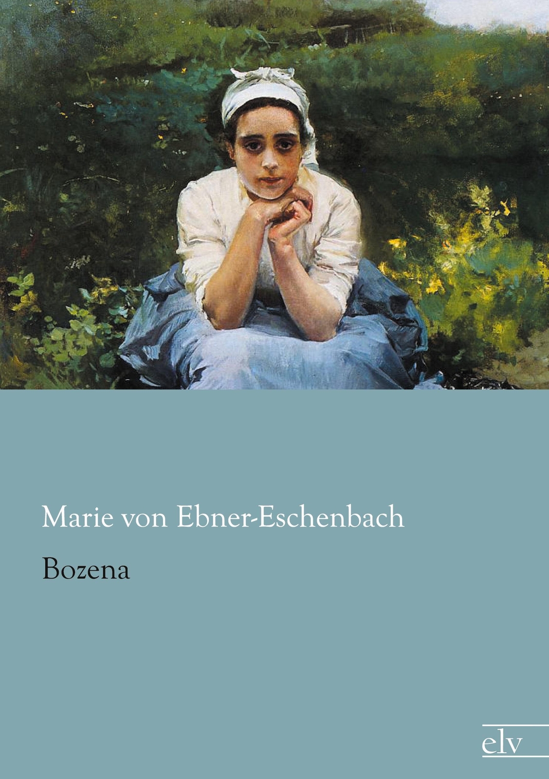 Thumbnail - Bozena Marie Von Ebner-eschenbach Taschenbuch Paperback 176 S. Deutsch