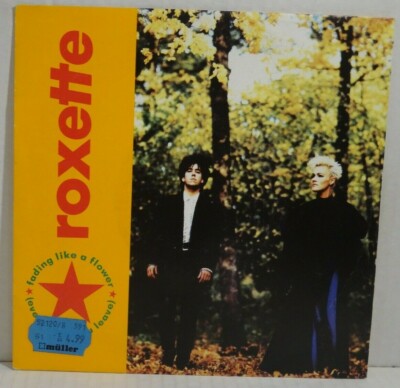 ROXETTE - fading like flowers   7'' Single -EMI 1991 Sweden -VG++