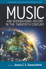 Music And International History In The Twentieth Century