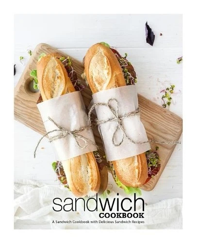 Booksumo Press Sandwich Cookbook (Tapa blanda)