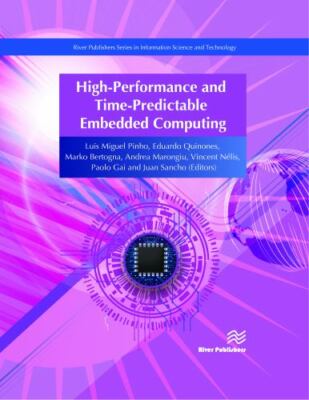 High-Performance and Time-Predictable Embedded Computing, Hardcover by Pinho,...
