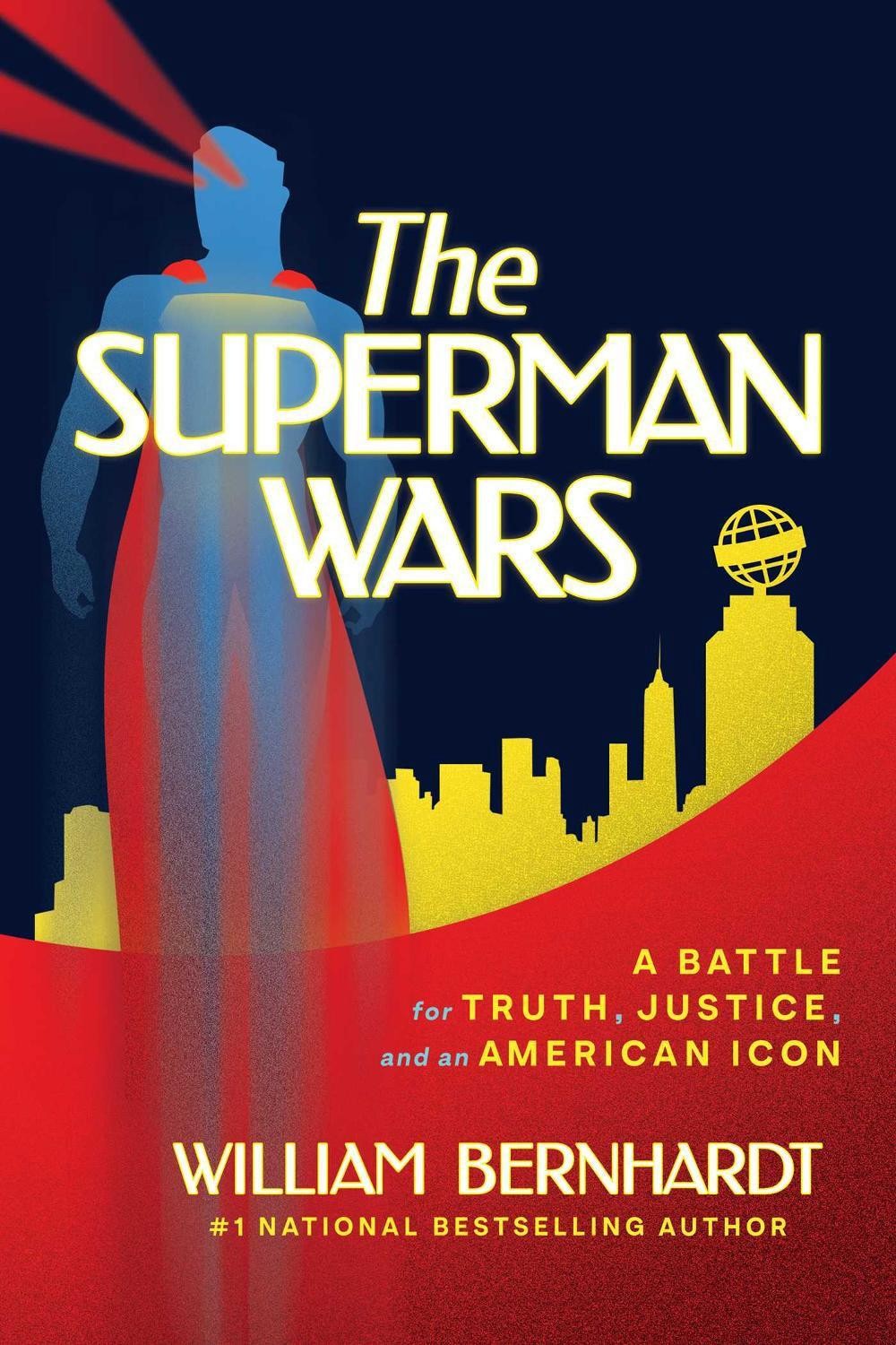 The Superman Wars: A Battle for Truth, Justice, and an American Icon by William