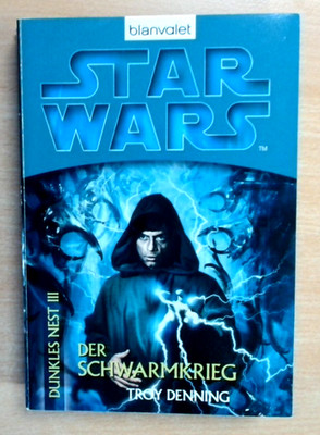 Star Wars . Dunkles Nest III: Der Schwarmkrieg -Troy Denning   (Guter Zustand)