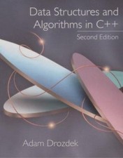 Data Structures and Algorithms in C++, Second Edition by Adam Drozdek