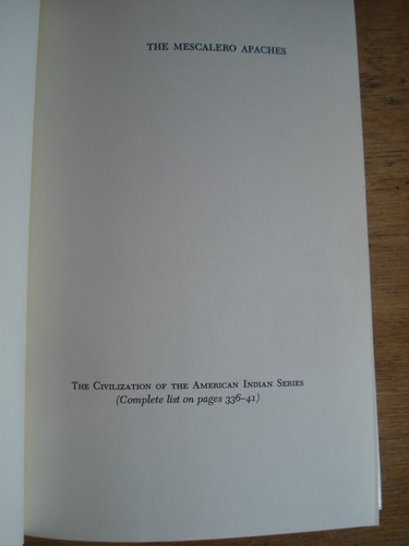 The Mescalero Apaches Sonnichsen, C. L..1973 hardback.second edition - Foto 2 di 12
