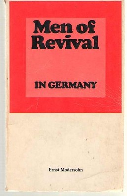 Men Of Revival In Germany By Ernst Modersohn Herold Publishers Paperback Book