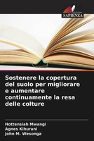 Hottensiah Mwangi (U. A.) | Sostenere La Copertura Del Suolo Per Migliorare E...