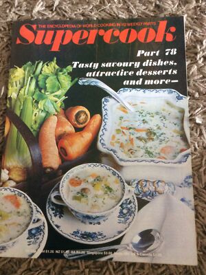 VINTAGE SUPERCOOK MAGAZINE PART 78 TASTY SAVOURY DISHES, ATTRACTIVE DESSERTS