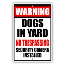Warning Dogs In Yard No Trespassing Security Safety Novelty Aluminum Metal Sign