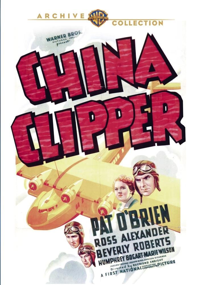 China Clipper (DVD) Pat O'Brien Beverly Roberts Ross Alexander Humphrey Bogart