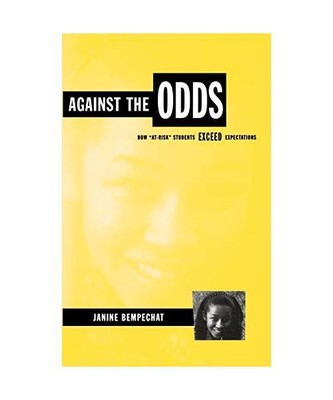 Against the Odds At Risk Students, Bempechat