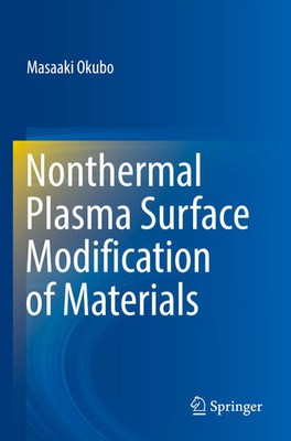 Masaaki Okubo | Nonthermal Plasma Surface Modification of Materials | Buch | xv