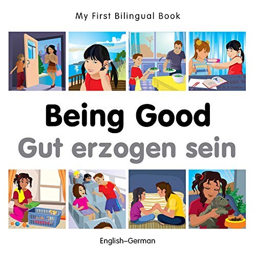 My First Bilingual Book - Being Good (German-English): English-G - Image 6