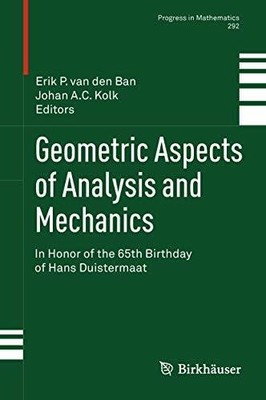 Geometric Aspects of Analysis and Mechanics: In Honor of the Buch Birkhäuser