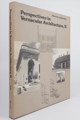 Perspectives in Vernacular Architecture, II