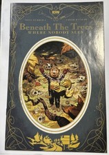 Beneath the Trees Where Nobody Sees #1 (IDW Publishing October 2023) NM/Mint