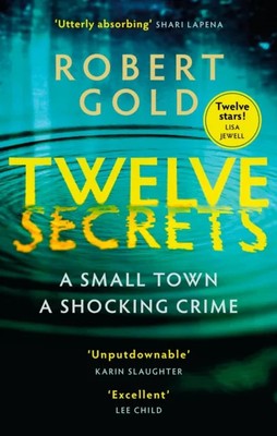 Twelve Secrets Robert Gold Paperback Hachette UK Distribution Cri
