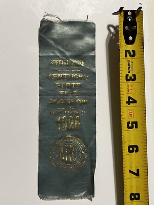 1926 Kentucky State Fair Dog Show Ribbon Vintage AKC Kennel Club Lexington?