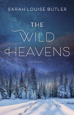WILD HEAVENS by BUTLER, SARAH LOUISE Paperback Self Help Business