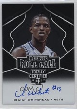 2016-17 Panini Totally Certified Rookie Roll Call Isaiah Whitehead #27 Auto 0zz3