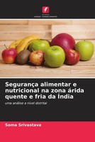 Soma Srivastava | SegurançA Alimentar E Nutricional Na Zona áRida Quente E...