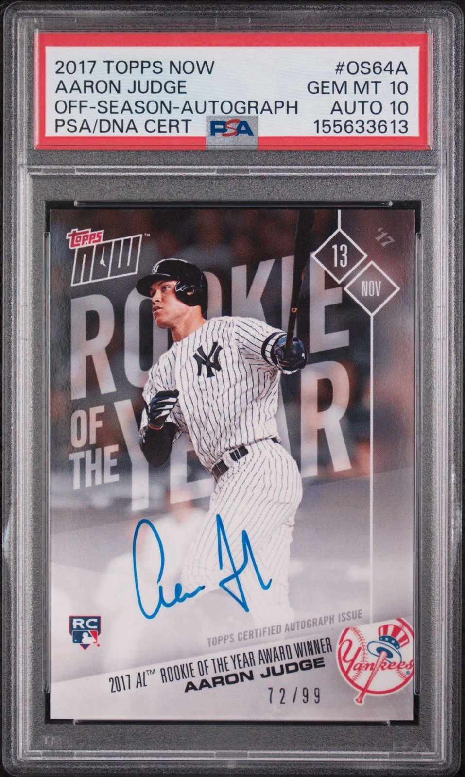 2017 Topps Now #OS-64A Aaron Judge RC /99 Auto ROY AL PSA/DNA 10 Gem Mint POP 4