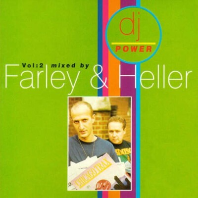 FARLEY AND HELLER: DJ POWER VOL 2 [16 TRK CD] DANNY TENAGLIA, FELIX DA HOUSECAT