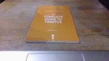 The Complete Guide To Tinnitus Maxwell Stein 1st UK PB Health HandBook 2002 NEW