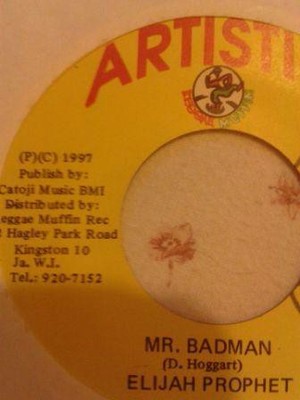 Elijah Prophet - Mr.Badman (7'')