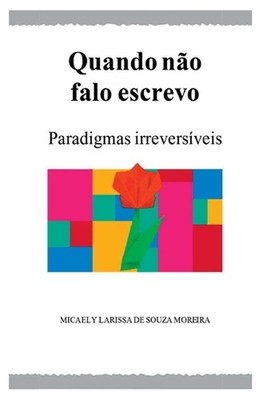 Quando N o Falo Escrevo by Moreira Micaely Paperback Book