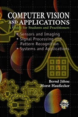 Computer Vision and Applications: A Guide for Students and Practitioners,Concis