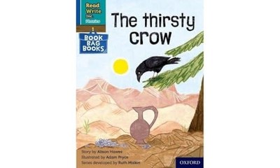 Read Write Inc. Phonics: The thirsty crow (Blue Set 6 Book Bag Book 4) by Aliso