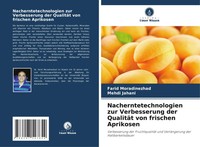 Farid Moradinezhad (U. A.) | Nacherntetechnologien Zur Verbesserung Der...