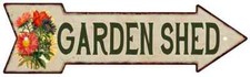 Garden Shed Metal Sign 5x17 Arrow Garden Flowers Gift Shed 205170008001