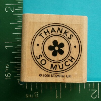 Stampin Up THANKS SO MUCH FLOWER Rubber Stamp #1