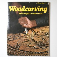 Woodcarving Techniques and Projects - Sunset Books 1976