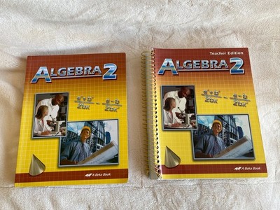 Clean pages! A beka Algebra 2, 2nd ed.  Student workbook & Teacher Edition Abeka