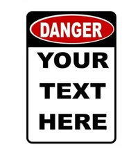 Personalized Custom Text DANGER Metal Sign or decal Sticker Indoor/Outdoor Sign