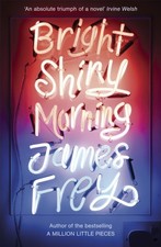 Image of BRIGHT SHINY MORNING by James Frey Paperback Self Help Business