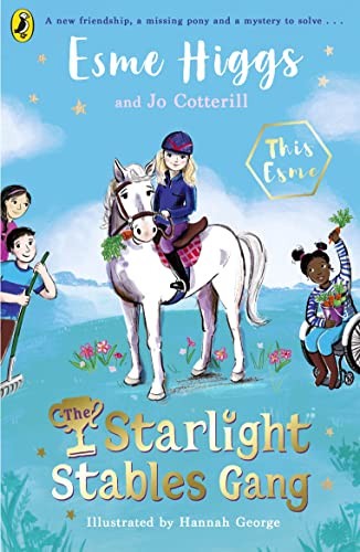The Starlight Stables Gang (The Starlight Stables Gang, 1),Esme