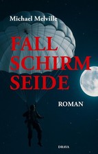 Fallschirmseide Michael Melville