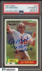 Joe Montana HOF Signed 1981 Topps #216 RC Rookie PSA/DNA 10 AUTO