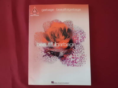 Garbage - Beautiful Garbage . Songbook Notenbuch Vocal Guitar 
