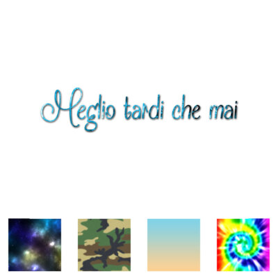 Meglio Tardi Che Mai Italian - Decal Sticker - Multiple Patterns & Sizes ebn3757