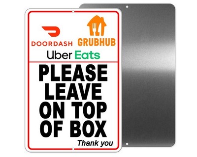 Food Delivery Instructions Deliver Food On Top  Of Box Metal Sign driver I604