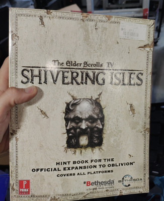 Elder Scrolls IV: Shivering Isles (Expansion): Prima Official Game Guide
