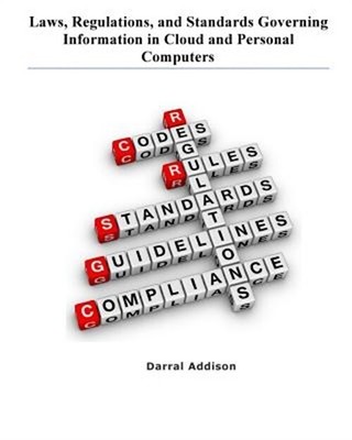 Laws, Regulations, and Standards Governing Information in Cloud and Personal Com