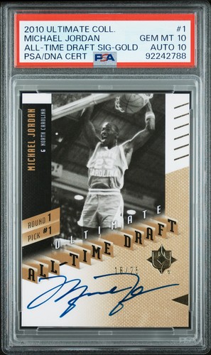 2010-11 Ultimate Michael Jordan All-Time Draft Auto Gold 16/25 PSA 10 10 POP 1/1