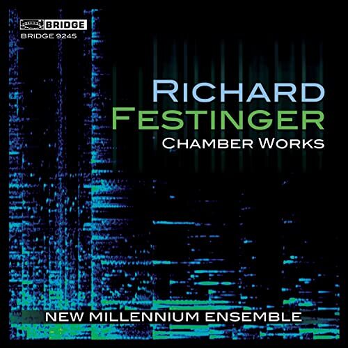 BRIDGE9245 New Millenium Ensemble Festinger - Chamber Works CD NEW - Bild 1 von 1